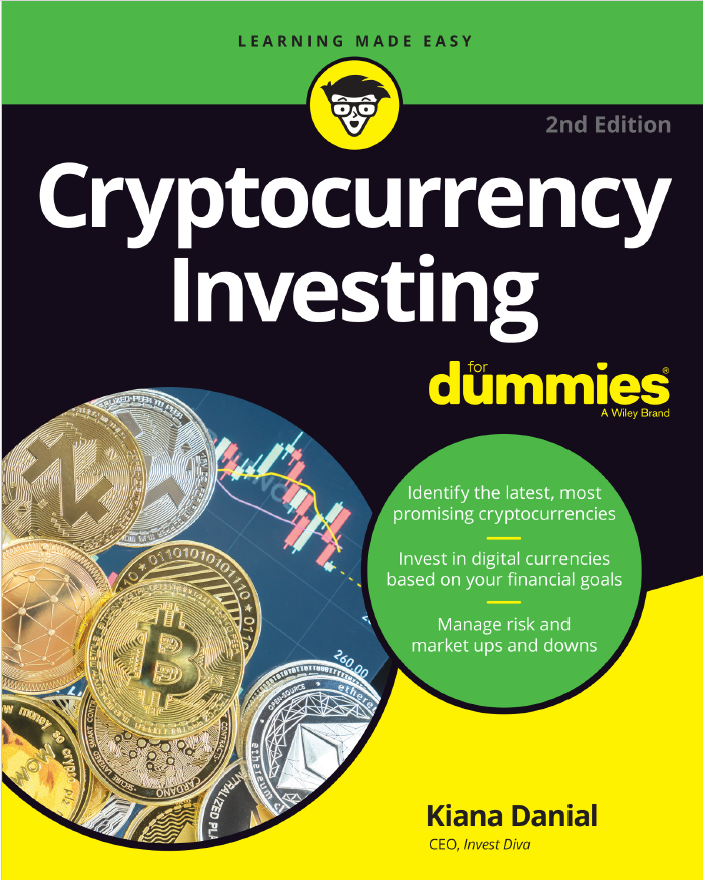 Cryptocurrency Investing For Dummies (Business & Personal Finance)) 2nd Edition by Kiana Danial (Author)